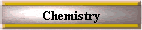 Chemistry